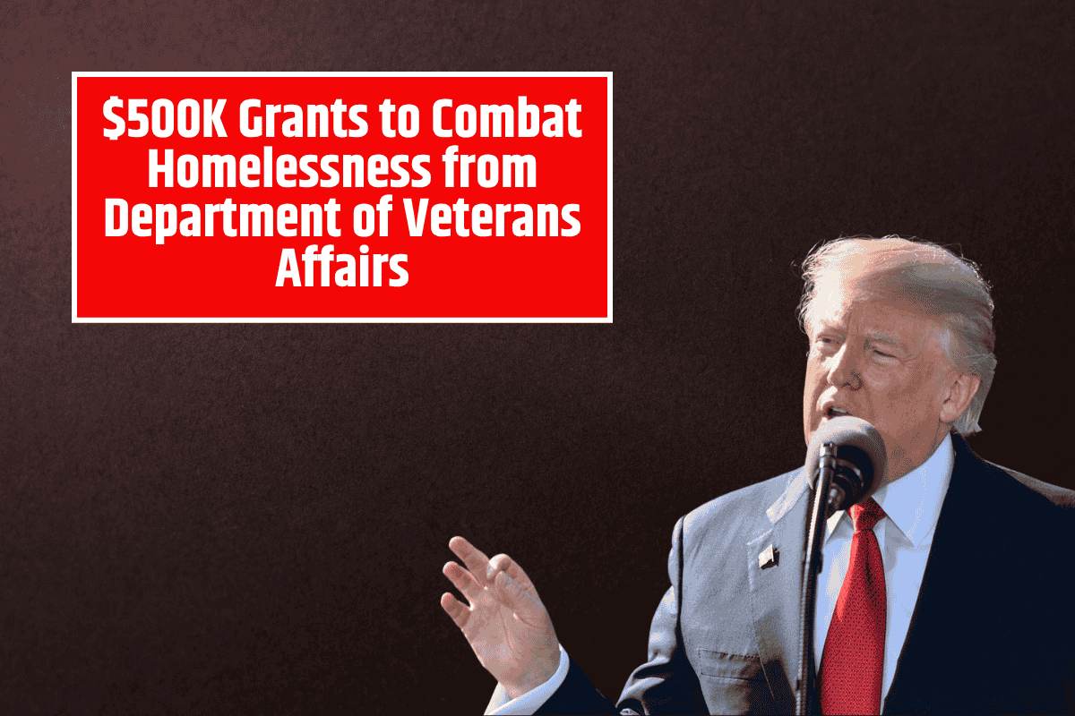 $500K Grants to Combat Homelessness from Department of Veterans Affairs