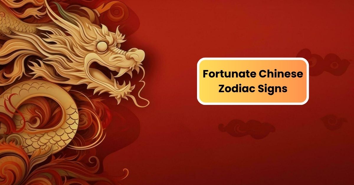 Fortunate Chinese Zodiac Signs
