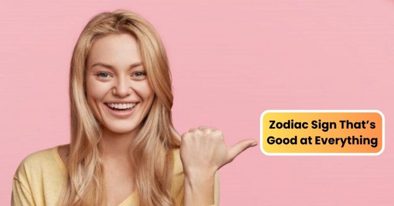 Zodiac Sign That’s Good at Everything