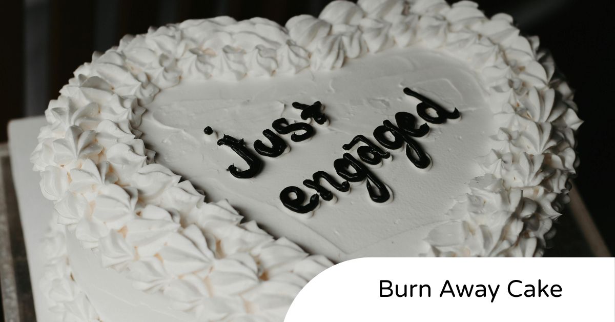 Burn Away Cakes Are the Hottest New Trend — Literally!