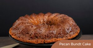 Pecan Bundt Cake
